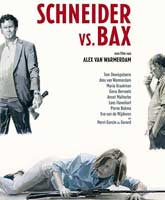 Смотреть Онлайн Шнайдер против Бакса / Schneider vs. Bax [2015]